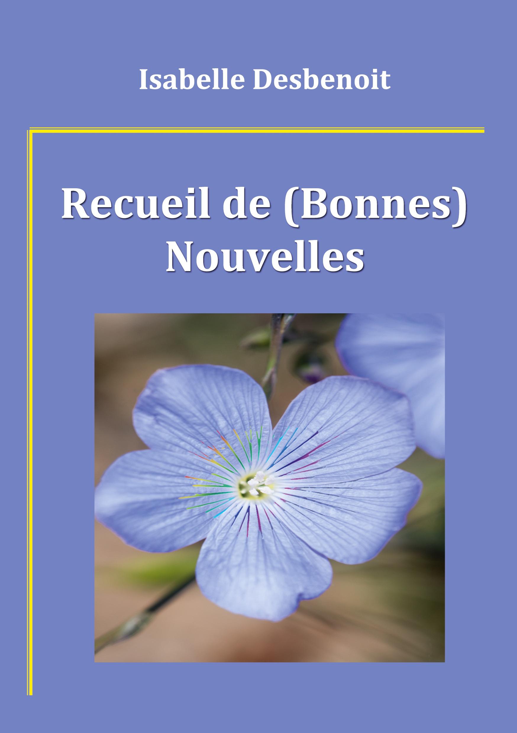 Recueil de (Bonnes) Nouvelles