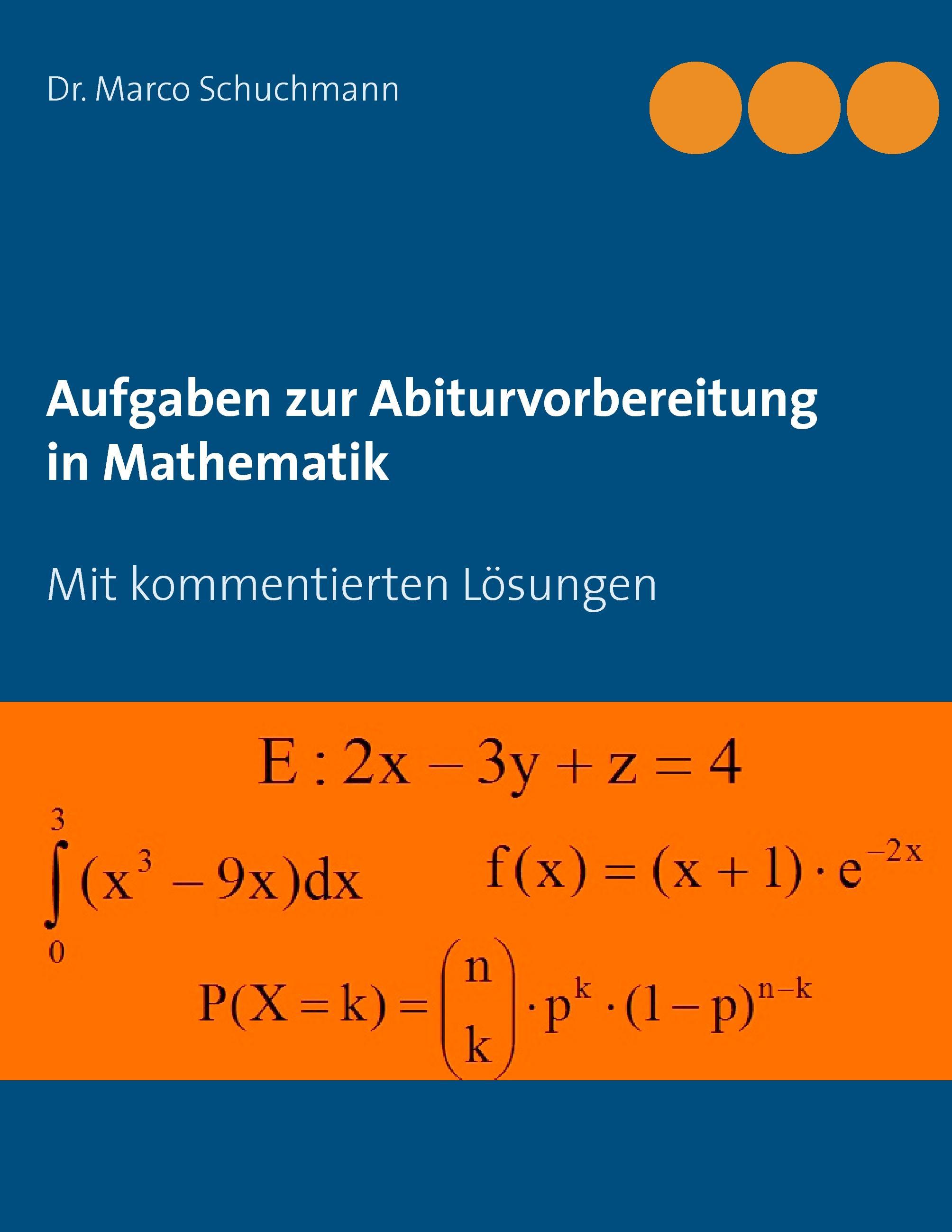 Aufgaben zur Abiturvorbereitung in Mathematik