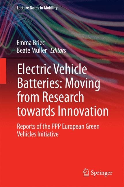 Electric Vehicle Batteries: Moving from Research towards Innovation