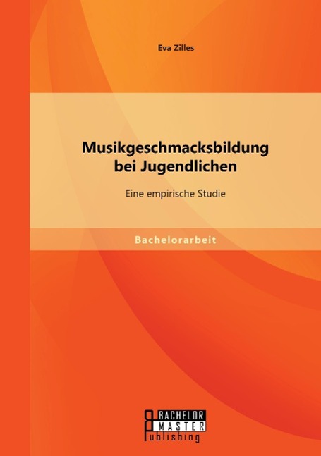 Musikgeschmacksbildung bei Jugendlichen: Eine empirische Studie