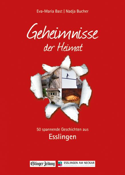 Esslingen- Geheimnmisse der Heimat