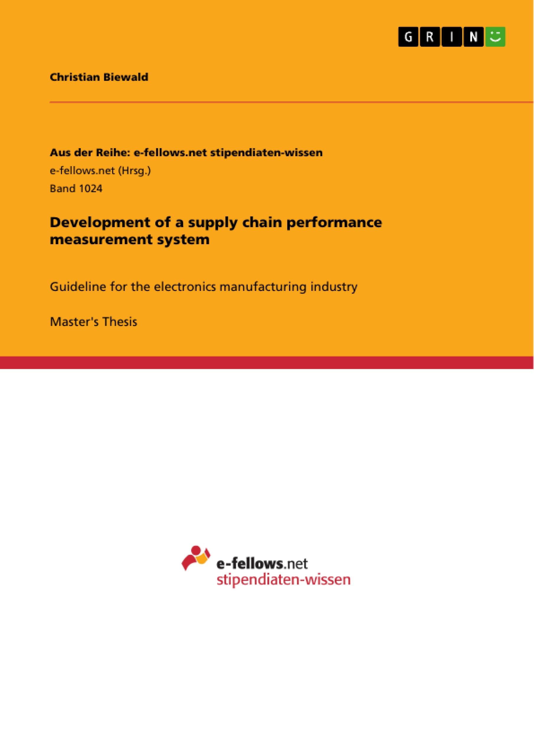 Development of a supply chain performance measurement system