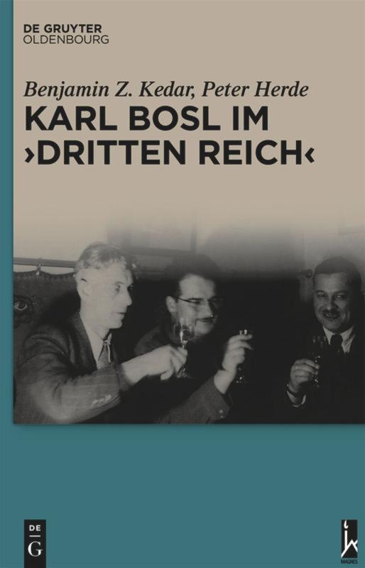 Karl Bosl im ¿Dritten Reich¿