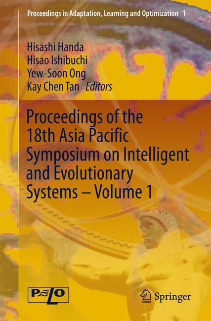 Proceedings of the 18th Asia Pacific Symposium on Intelligent and Evolutionary Systems, Volume 1