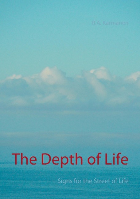 The Depth of Life