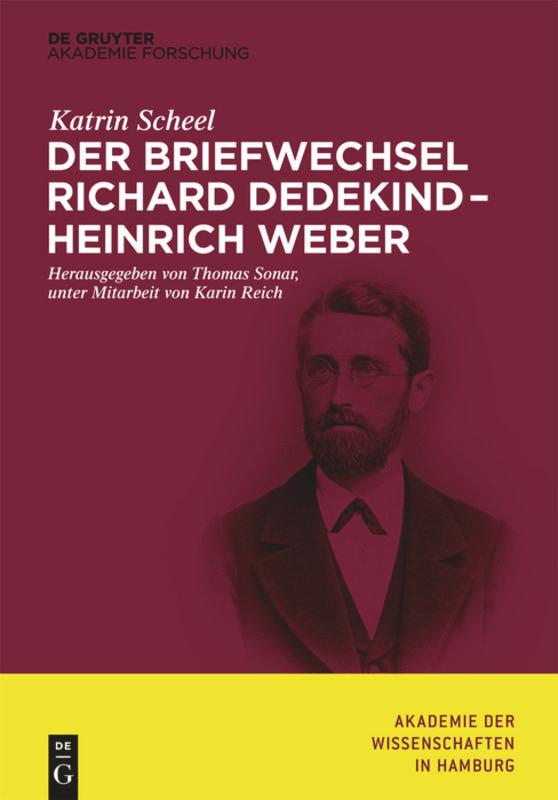 Der Briefwechsel Richard Dedekind ¿ Heinrich Weber