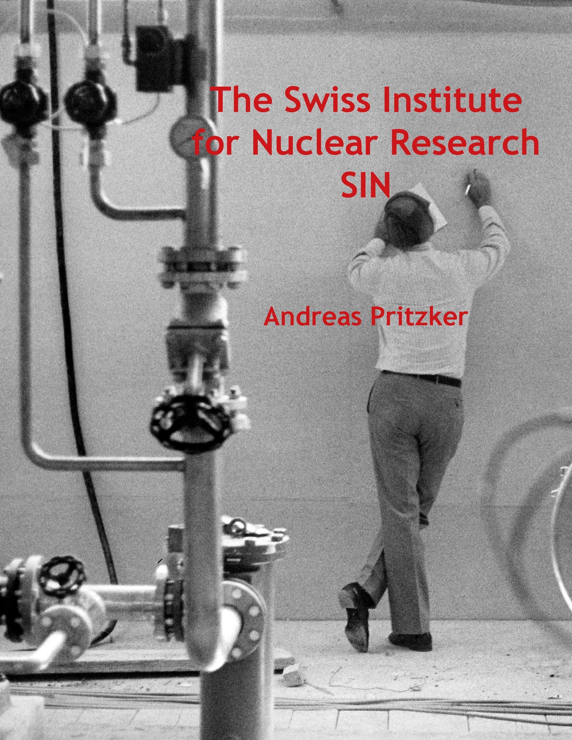 The Swiss Institute for Nuclear Research SIN