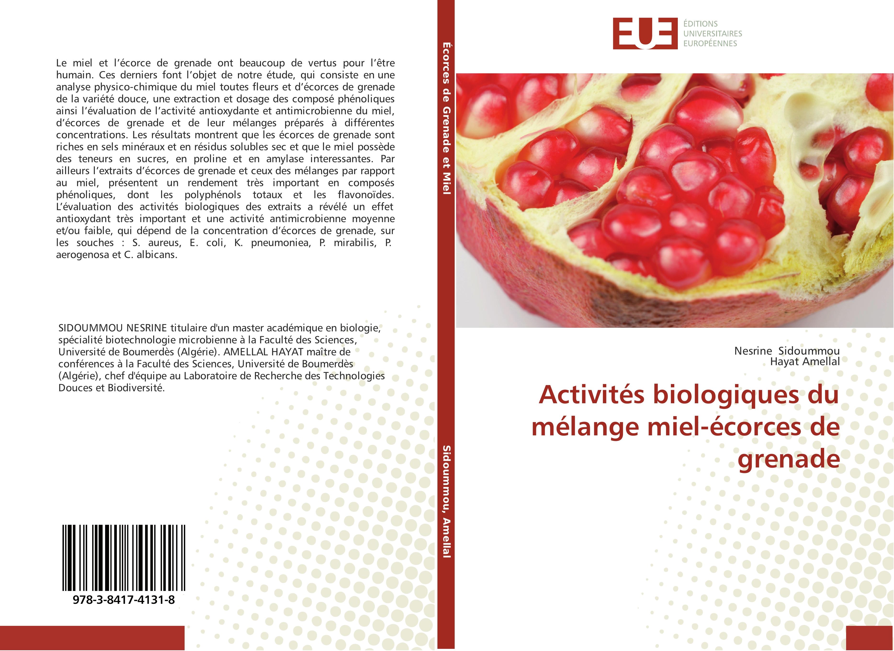 Activités biologiques du mélange miel-écorces de grenade