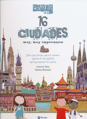 16 Ciudades Muy, Muy Importantes