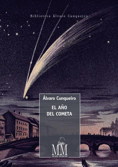 El año del cometa : con la batalla de los cuatro reyes