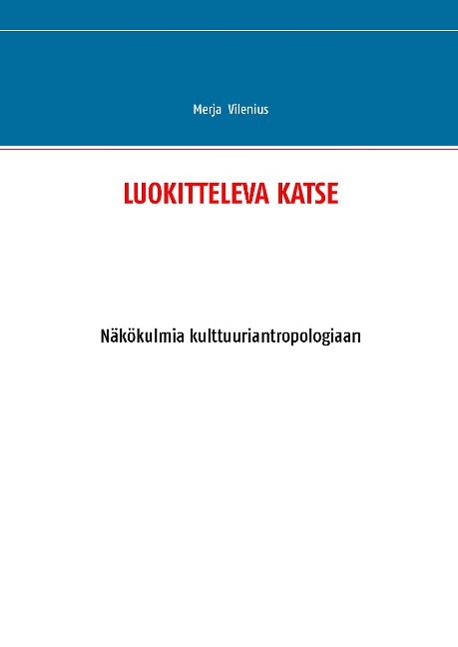 LUOKITTELEVA KATSE