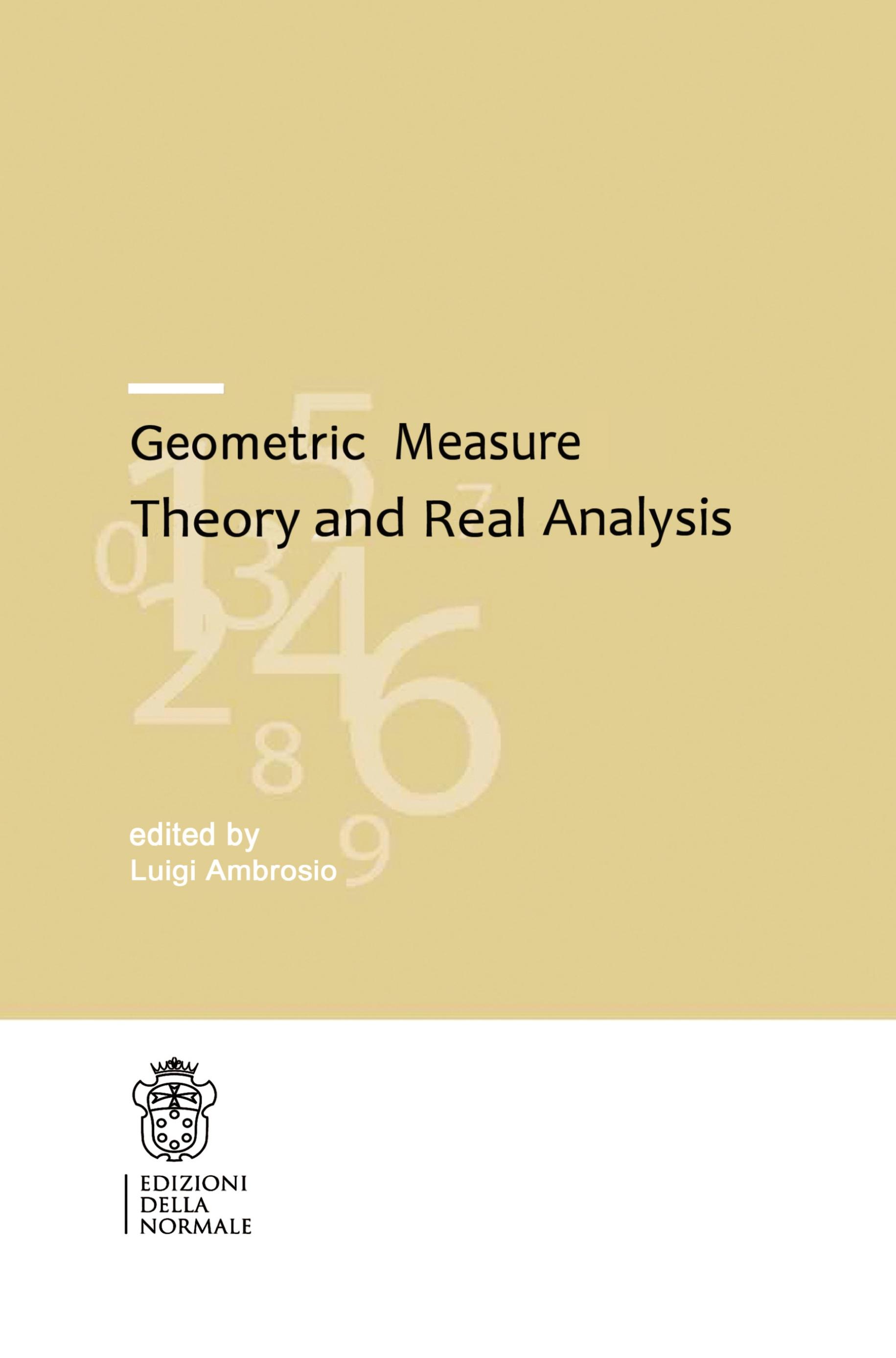 Geometric Measure Theory and Real Analysis