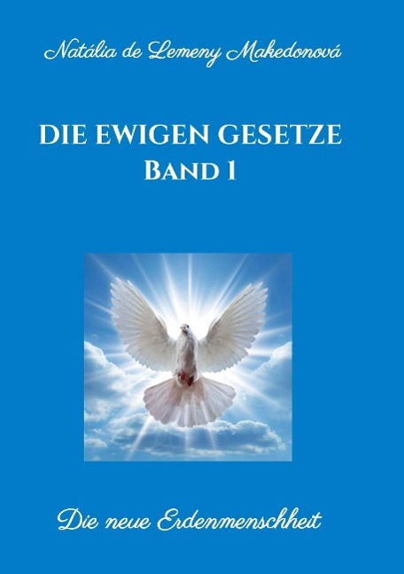 Die ewigen Gesetze  Band 1