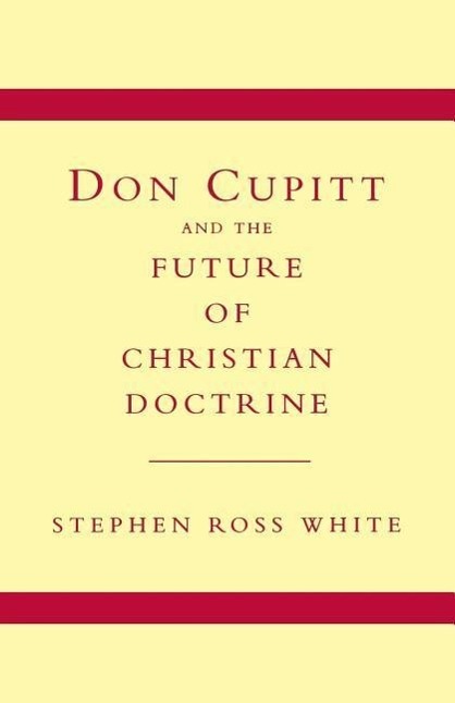 Don Cupitt and the Future of Christian Doctrine