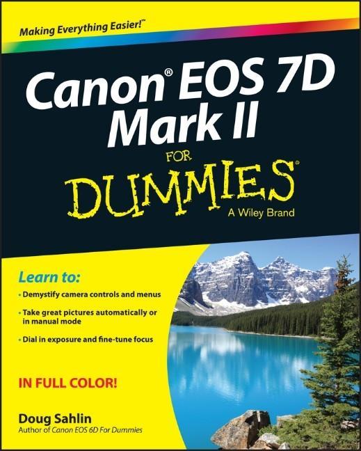 Canon EOS 7d Mark II for Dummies