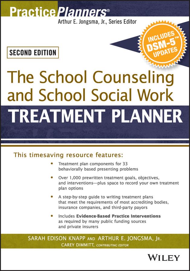 The School Counseling and School Social Work Treatment Planner, with Dsm-5 Updates, 2nd Edition