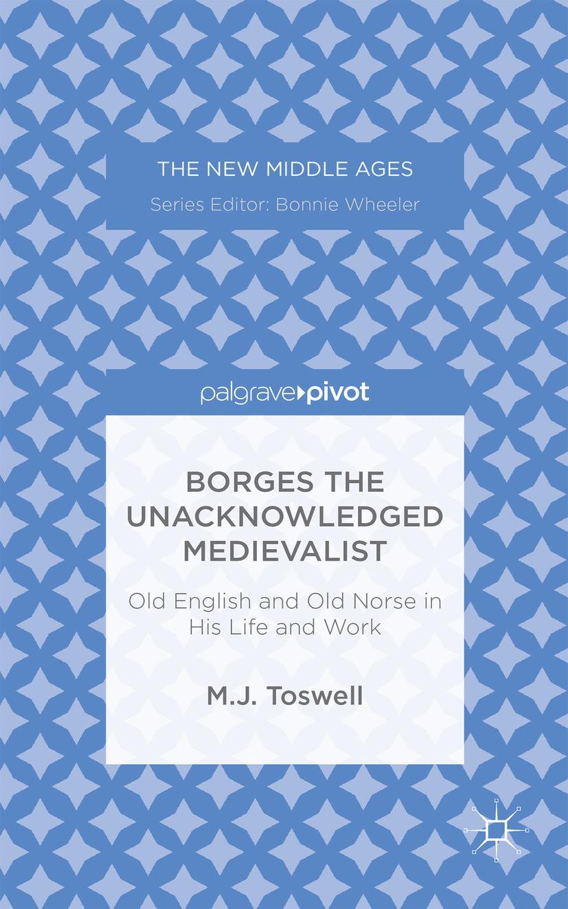 Borges the Unacknowledged Medievalist