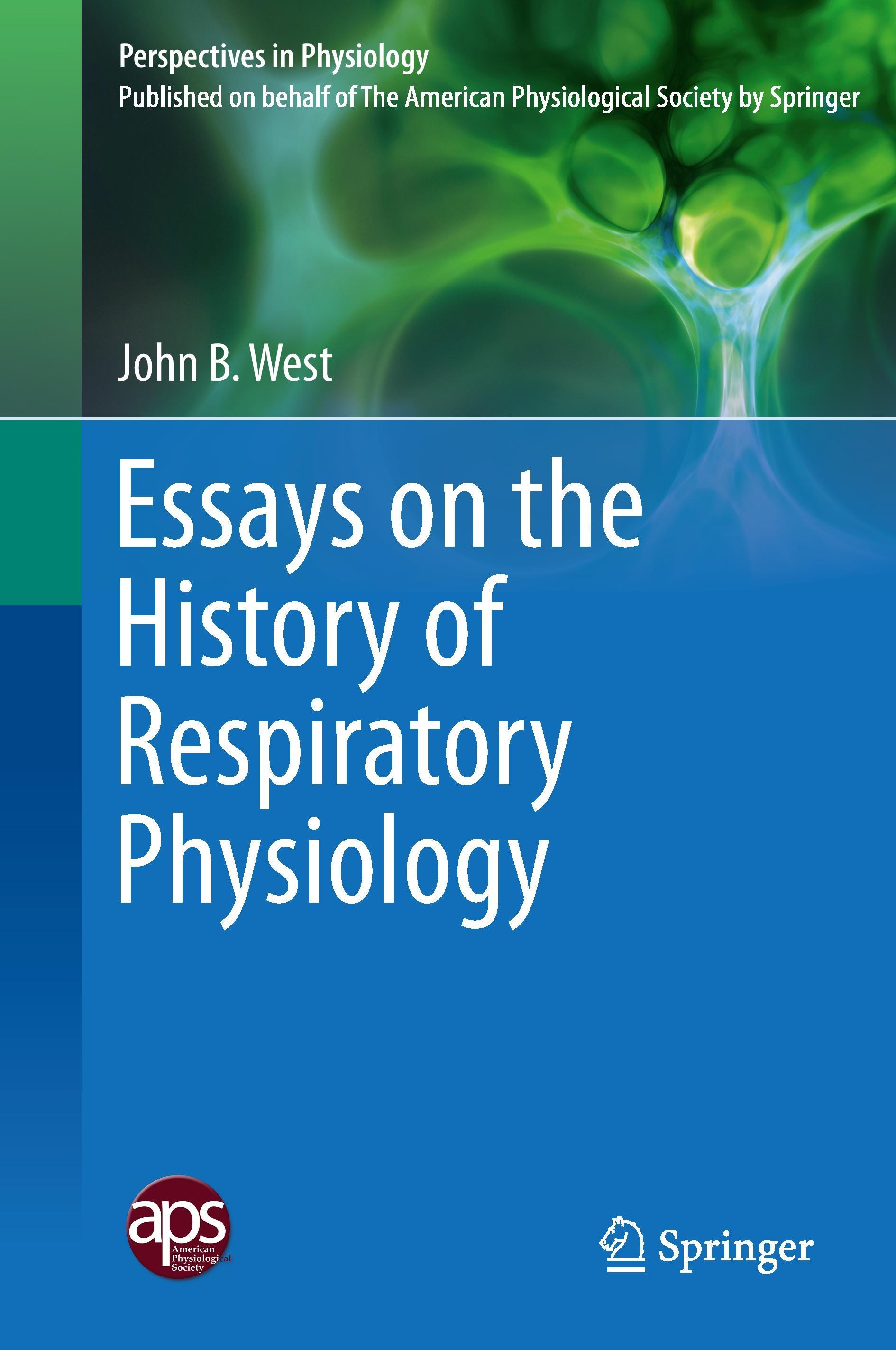 Essays on the History of Respiratory Physiology