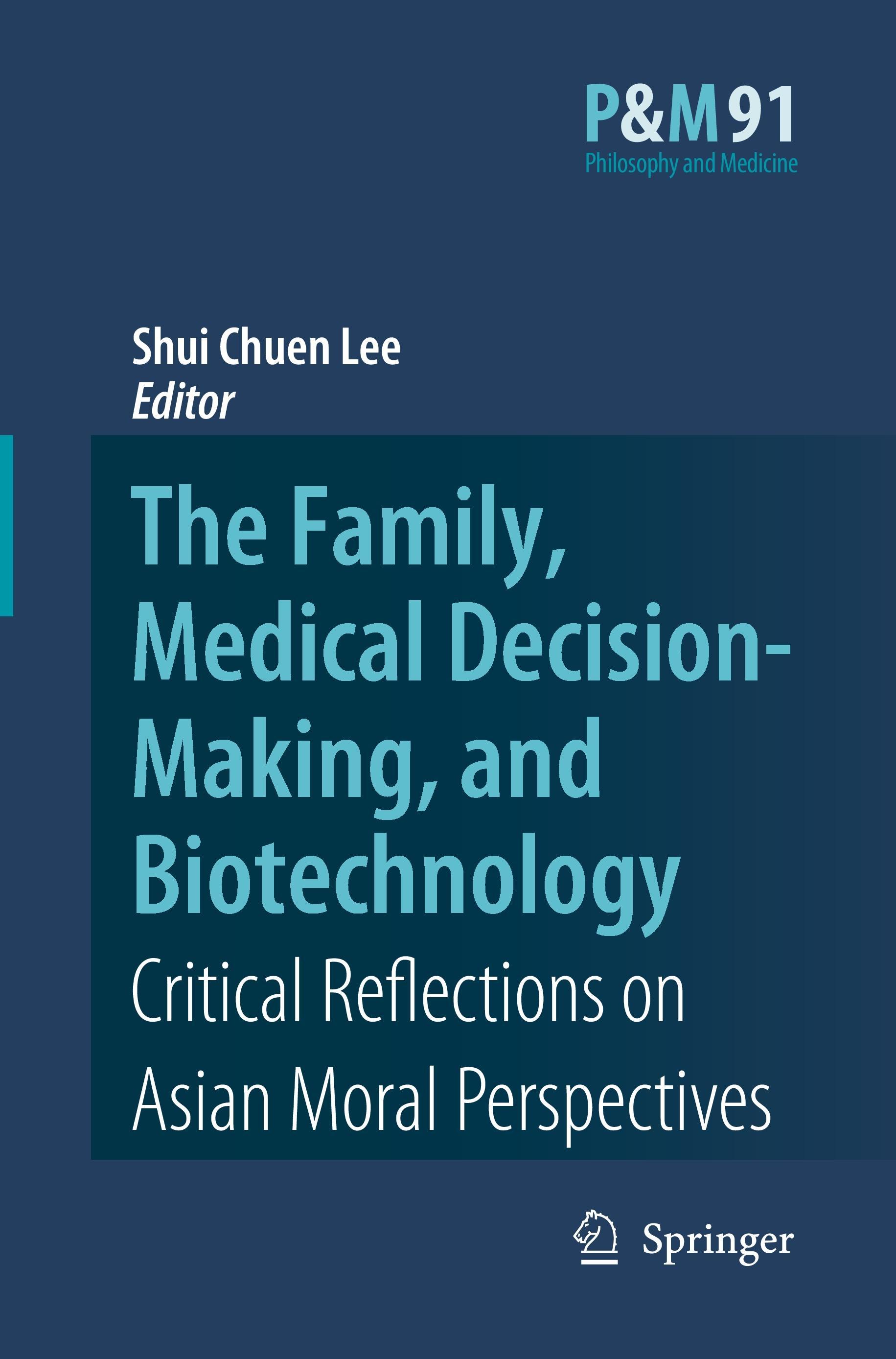 The Family, Medical Decision-Making, and Biotechnology