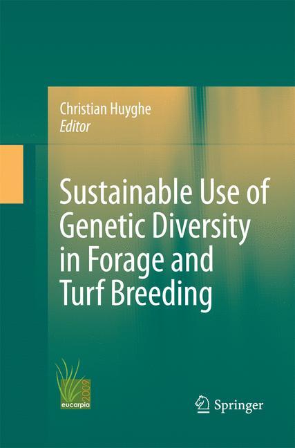 Sustainable use of Genetic Diversity in Forage and Turf Breeding