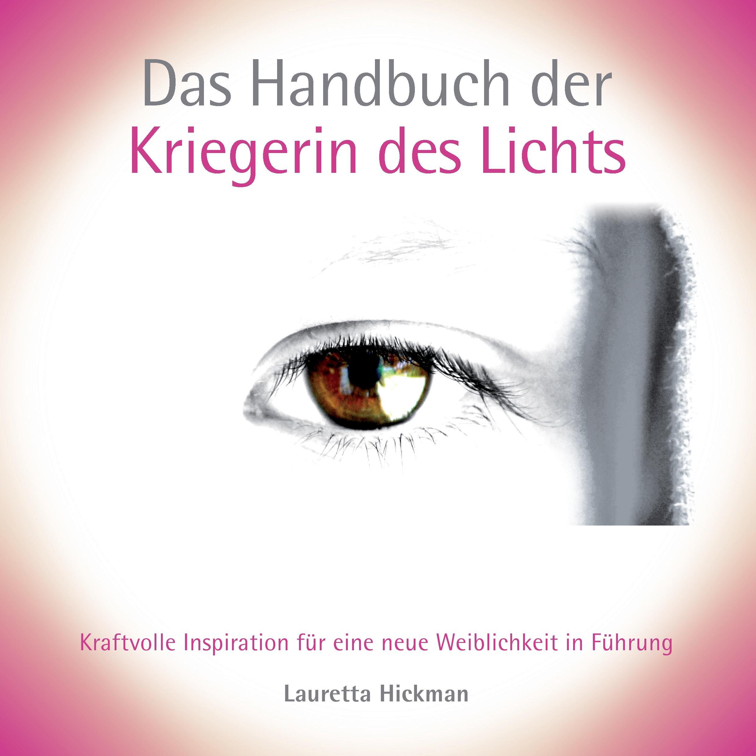 Das Handbuch der Kriegerin des Lichts