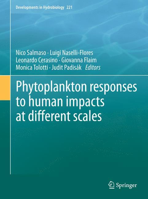 Phytoplankton responses to human impacts at different scales