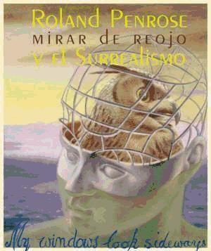 Mirando de lado : Roland Penrose y el surrealismo