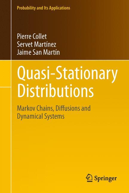 Quasi-Stationary Distributions