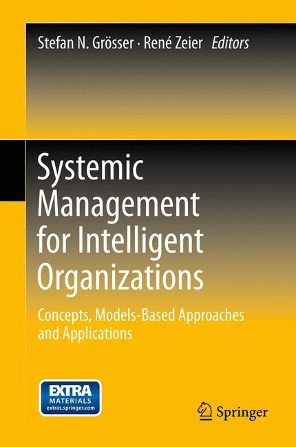 Systemic Management for Intelligent Organizations