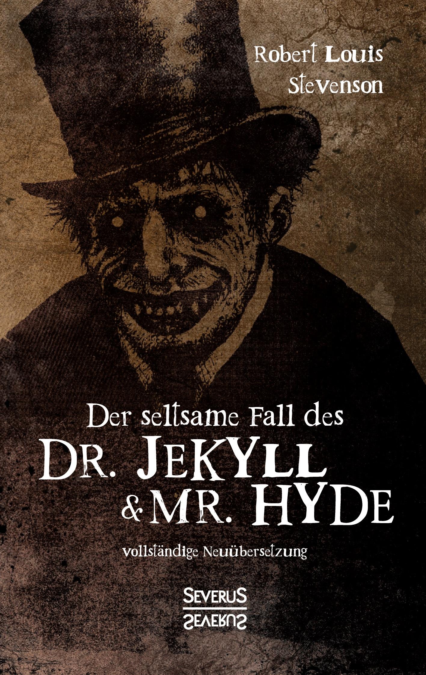 Der seltsame Fall des Dr. Jekyll und Mr. Hyde