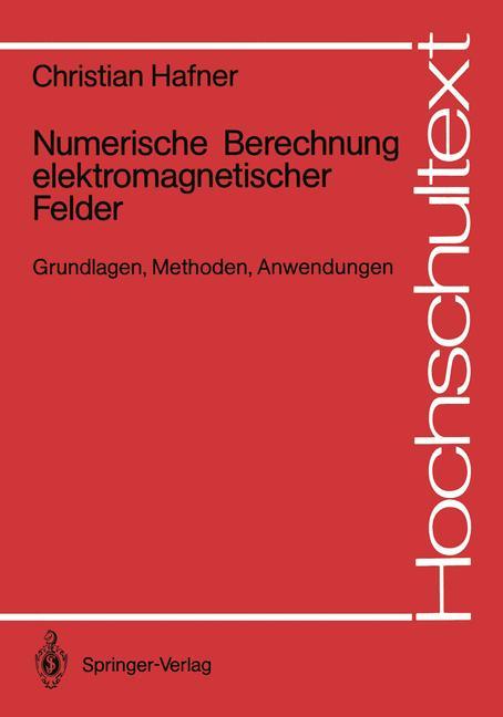 Numerische Berechnung elektromagnetischer Felder