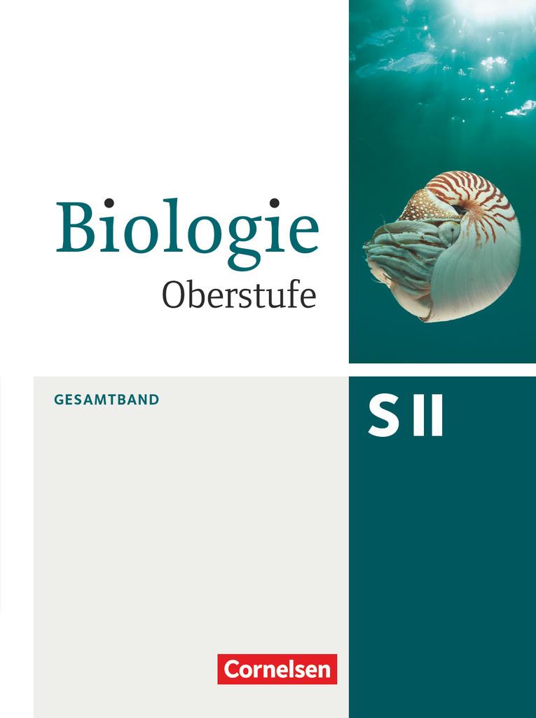 Biologie Oberstufe Gesamtband. Schülerbuch Allgemeine Ausgabe