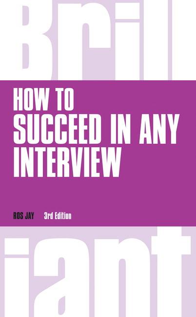 How to Succeed in any Interview