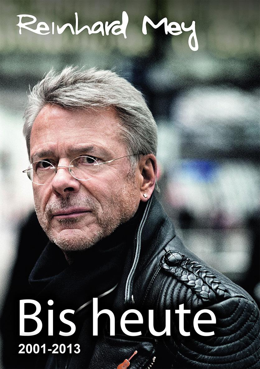 Bis heute - Reinhard Mey Bd. 3