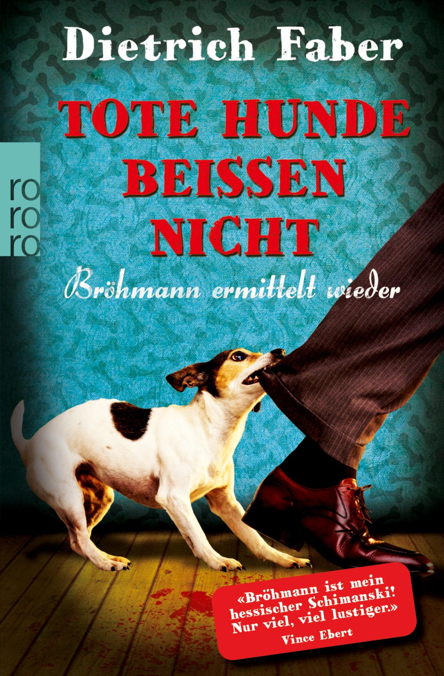 Tote Hunde beißen nicht