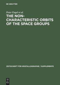 The Non-characteristic Orbits of the Space Groups