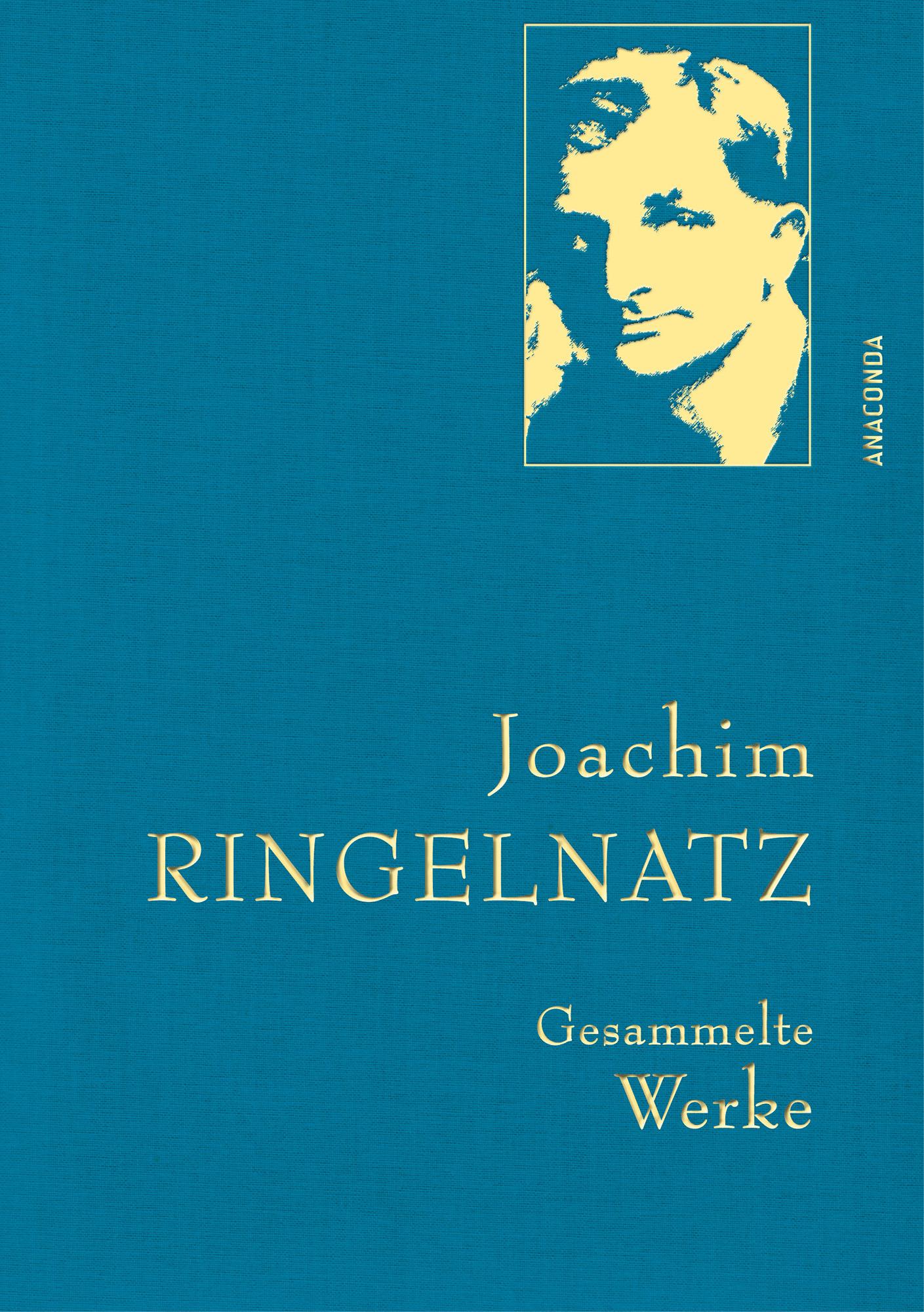 Joachim Ringelnatz - Gesammelte Werke