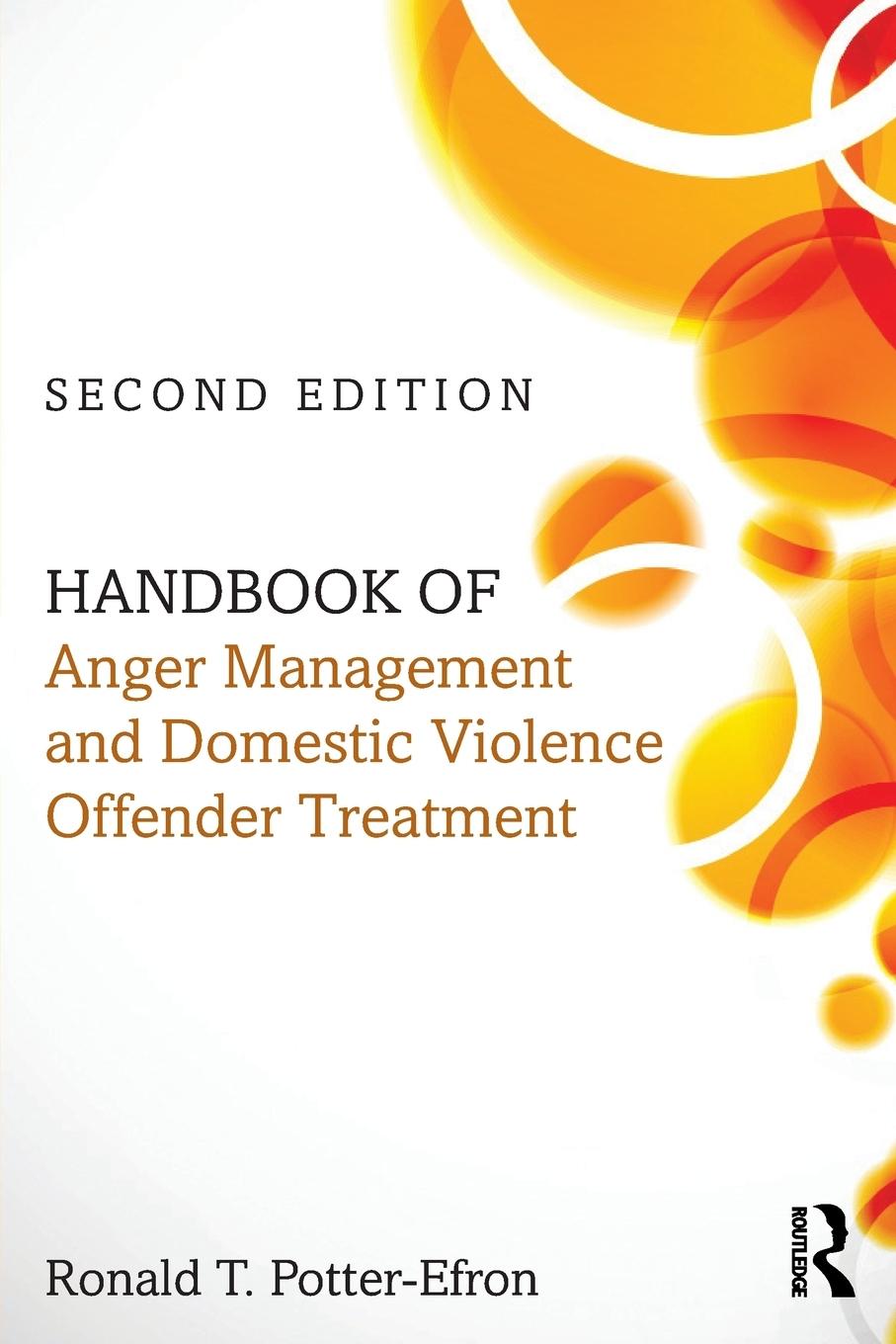 Handbook of Anger Management and Domestic Violence Offender Treatment