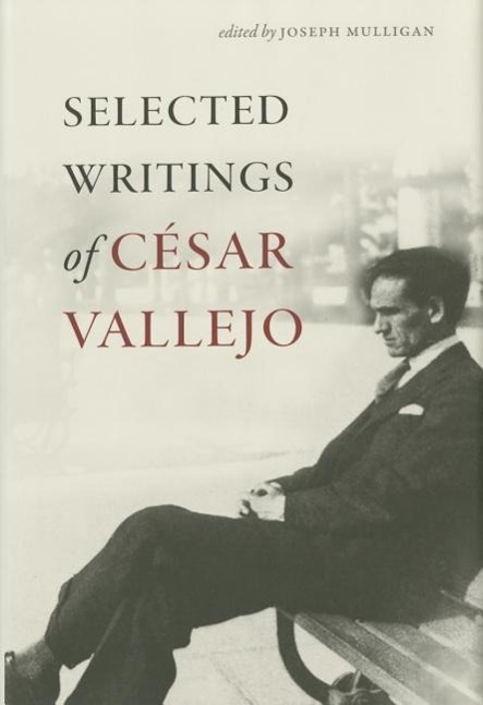 Selected Writings of César Vallejo