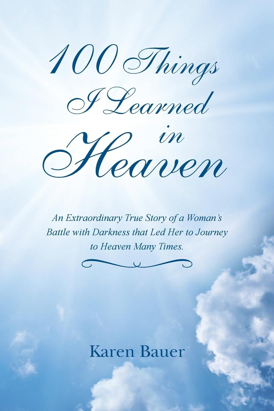 100 Things I Learned in Heaven