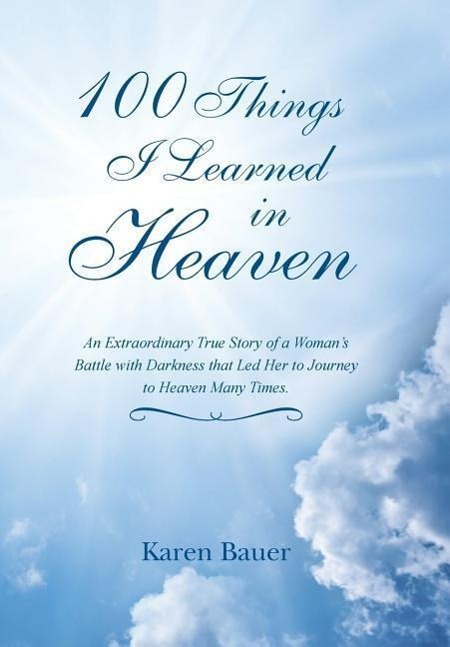 100 Things I Learned in Heaven