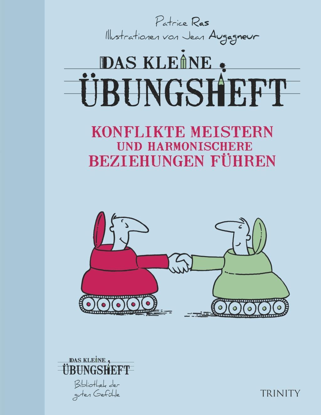 Konflikte meistern und harmonischere Beziehungen führen