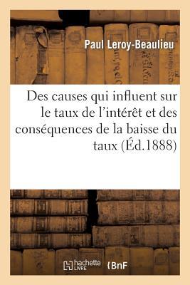 Des Causes Qui Influent Sur Le Taux de l'Intérêt Et Des Conséquences de la Baisse Du Taux