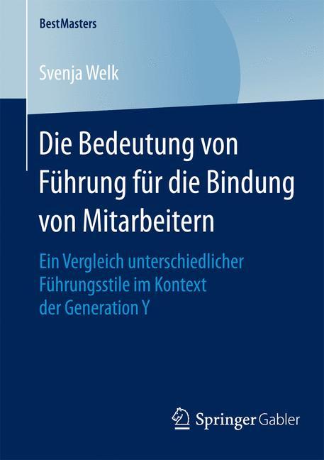 Die Bedeutung von Führung für die Bindung von Mitarbeitern