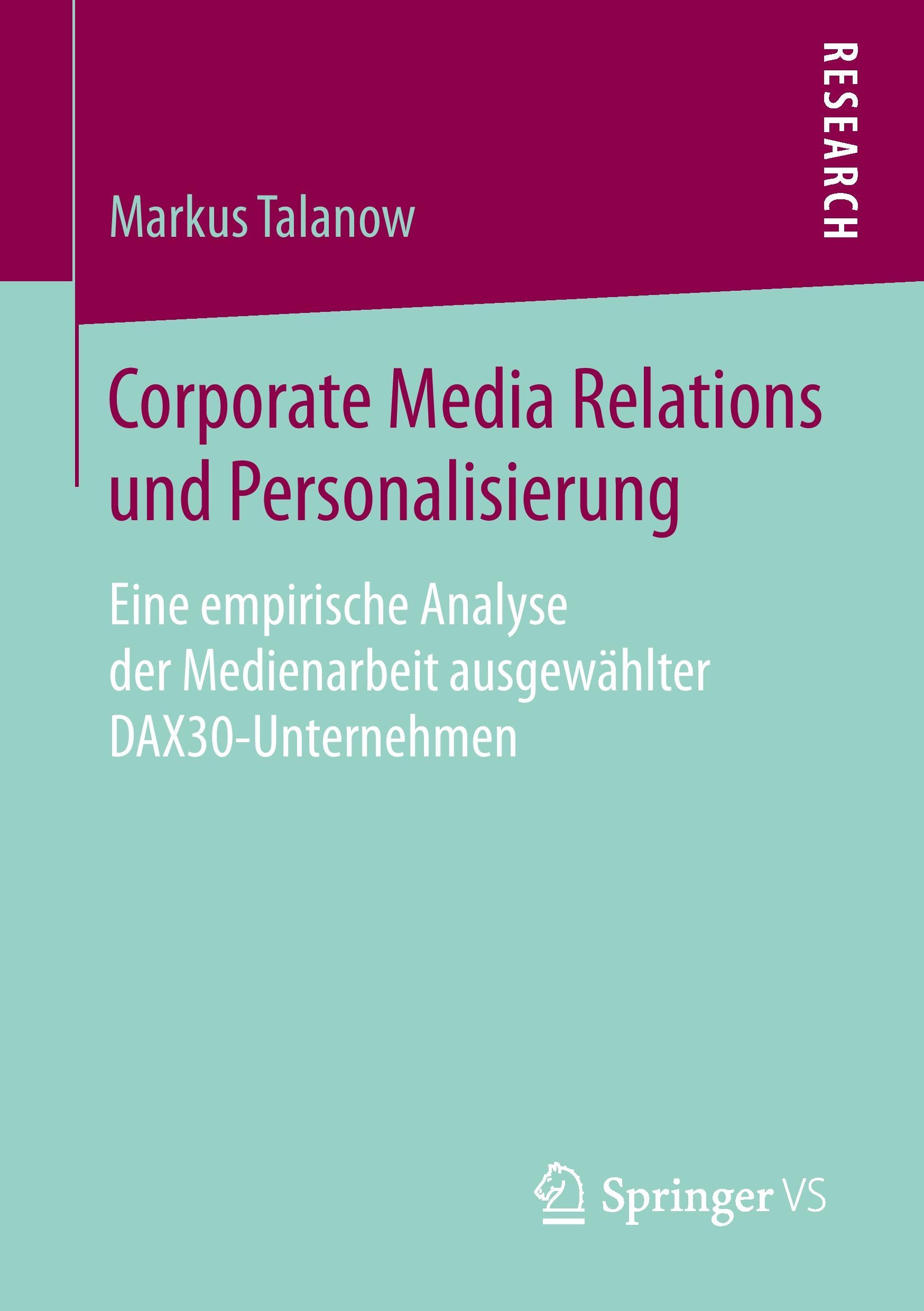 Corporate Media Relations und Personalisierung