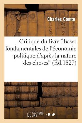 Critique Livre Intitulé Bases Fondamentales de l'Économie Politique d'Après La Nature Des Choses