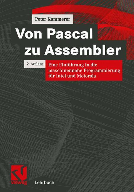 Von Pascal zu Assembler