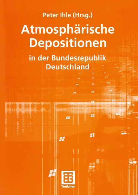 Atmosphärische Depositionen in der Bundesrepublik Deutschland