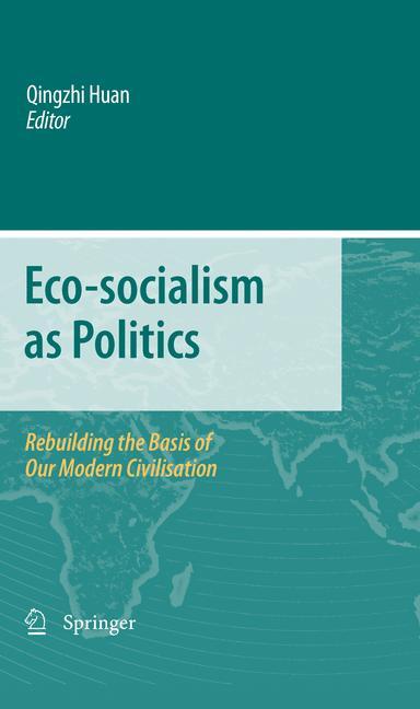 Eco-socialism as Politics