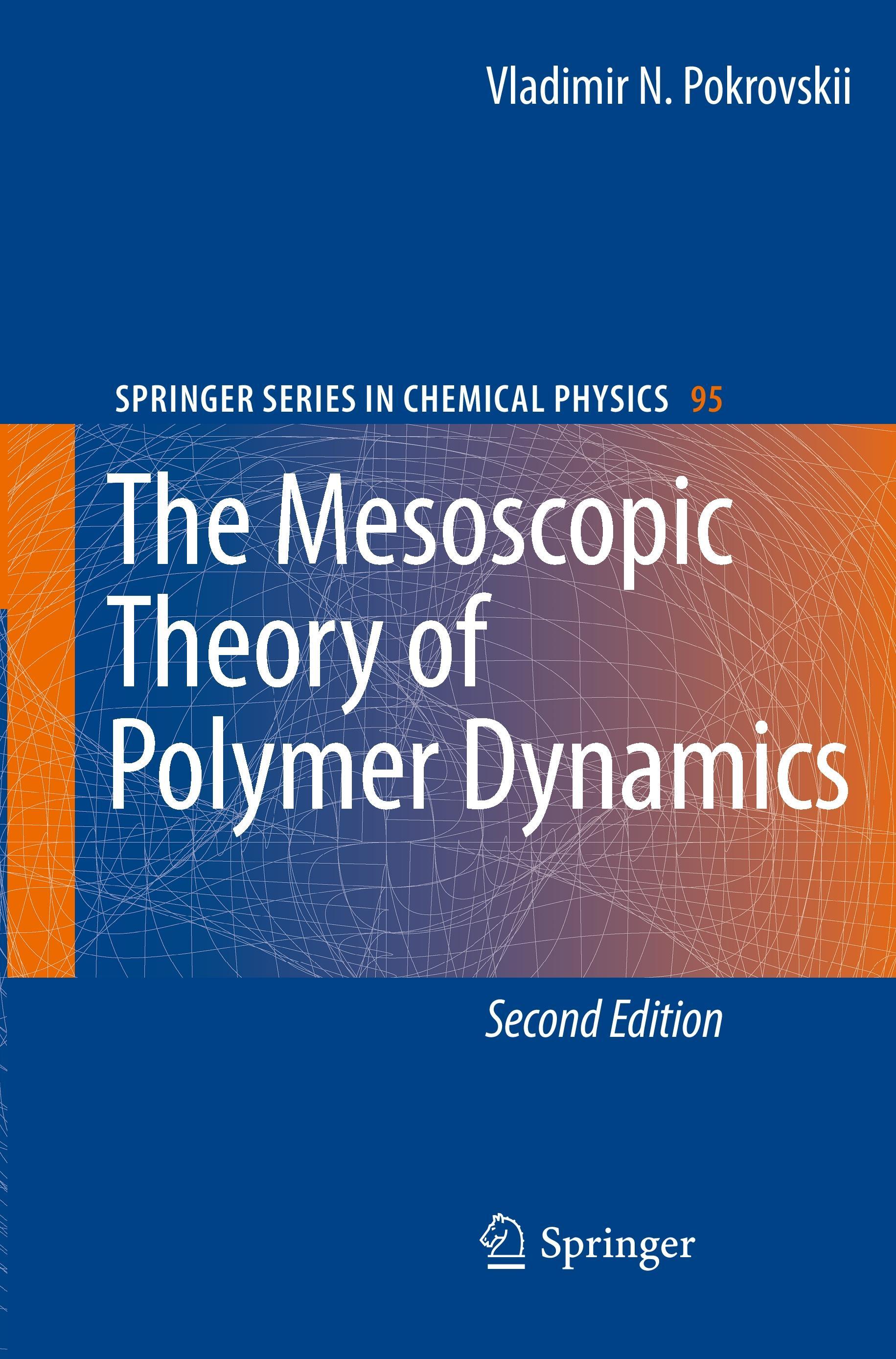 The Mesoscopic Theory of Polymer Dynamics